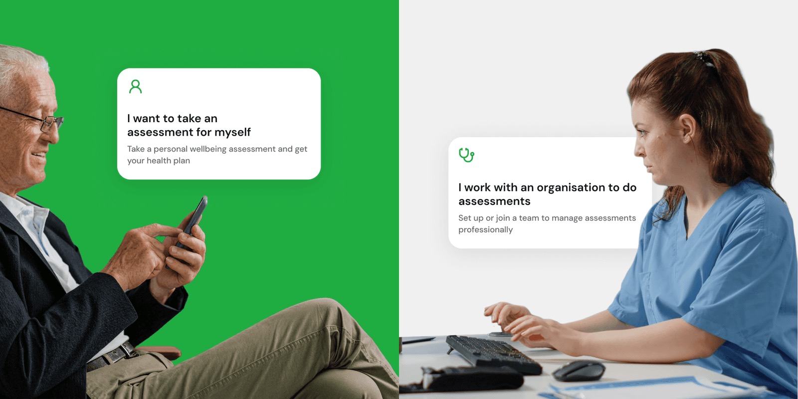 Fork screen choices: an older man selecting 'I want to take an assessment for myself' and a nurse selecting 'I work with an organisation to do assessments'