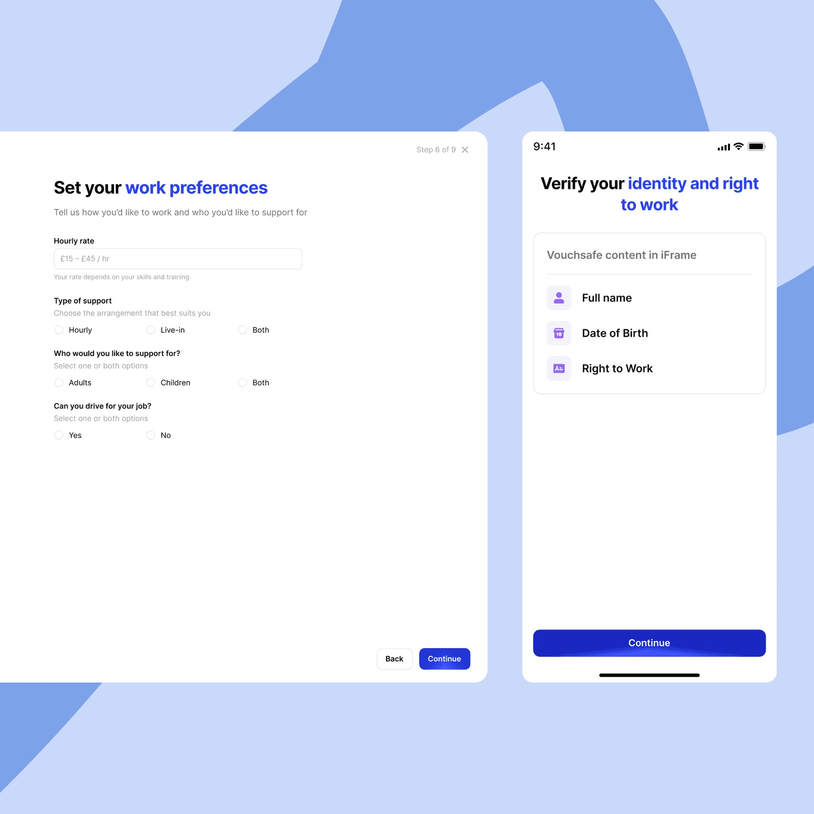 Work preferences step with hourly rate and type of support, beside a mobile identity and right-to-work verification screen