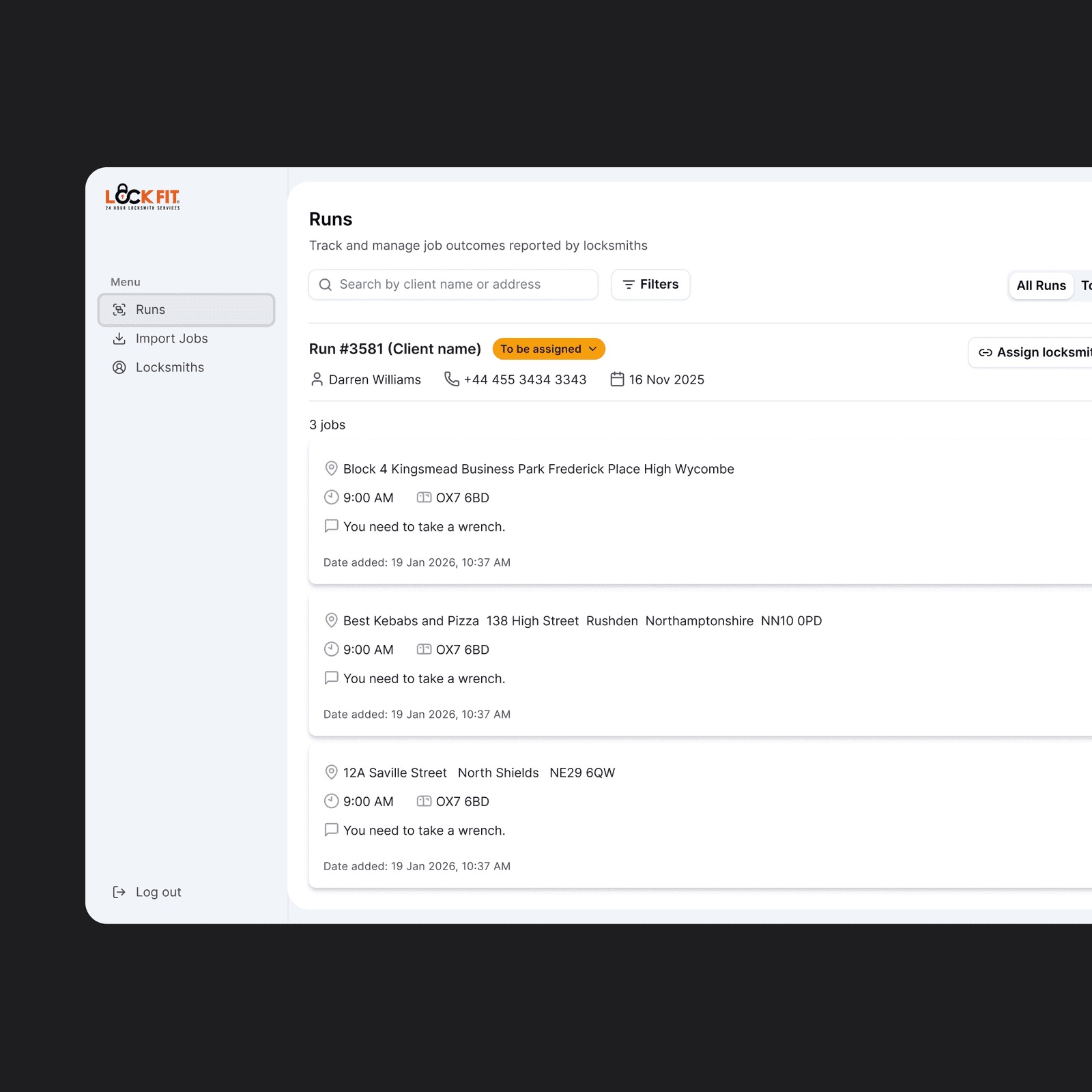 Run detail screen listing each job's address, time and notes, with an option to assign a locksmith