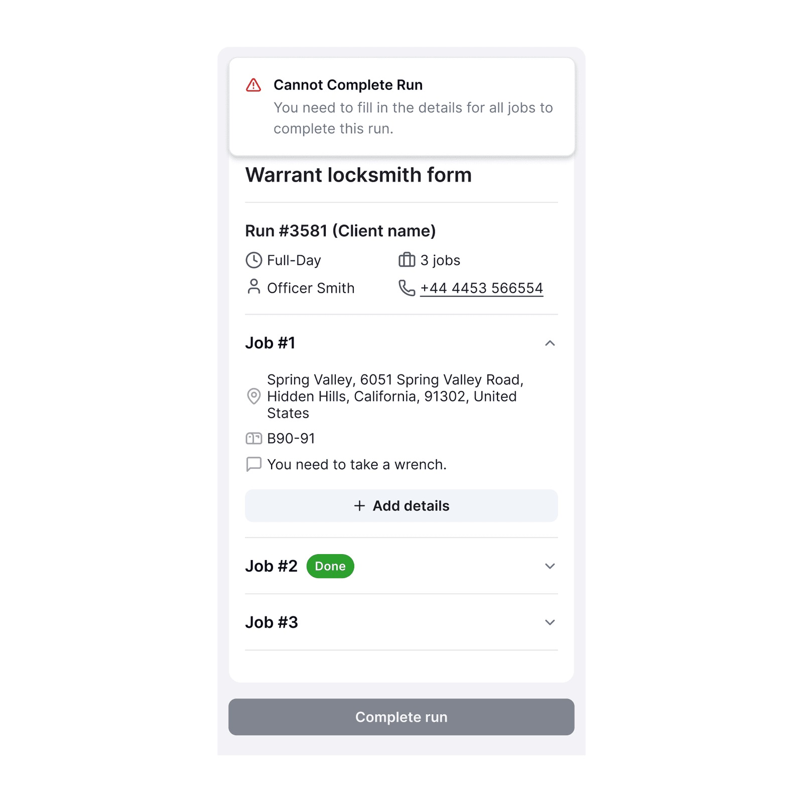 Mobile warrant locksmith form with a 'Cannot Complete Run' warning until details are added for every job